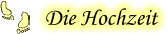 Die Hochzeit
